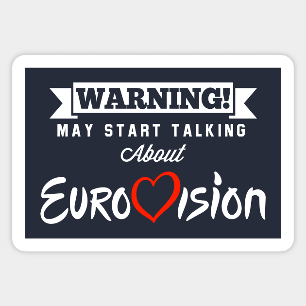 Warning May Start Talking About Eurovision Sticker by Rebus28